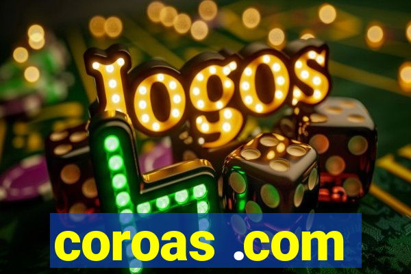 coroas .com